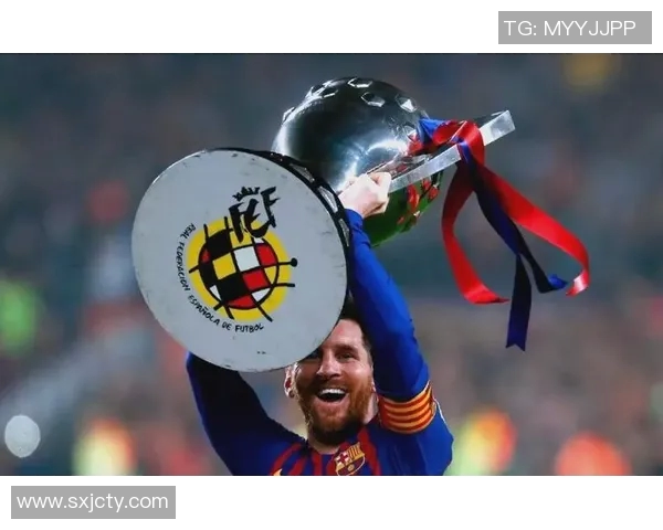 西甲联赛梅西个人表现与其影响力全纪录